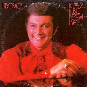 Liberace - Love & Music Festival -- Live