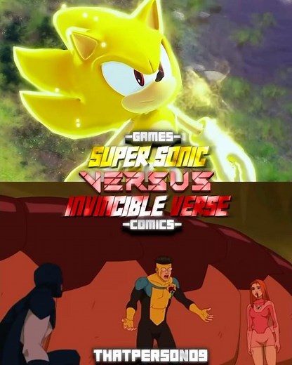 Super Sonic (Games) vs Invincible Verse (Comics)