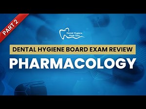 NBDHE - DENTAL HYGIENE BOARD EXAM REVIEW: Everything you need to know about pharmacology (Part 2)