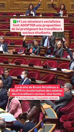 Le Nouveau Populaire on Instagram: "🚨🇫🇷 EN DIRECT - Les sénateurs socialistes font ADOPTER une proposition de loi protégeant les travailleurs sociaux étudiants. La droite de Bruno Retailleau a REJETÉ la revalorisation des salaires des travailleurs sociaux. Une honte. Prochaine étape : l’Assemblée nationale ✅"
