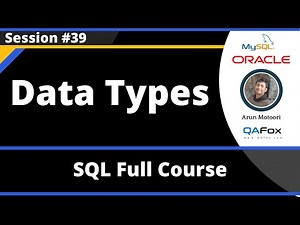 SQL - Part 39 - Data Types