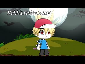 Rabbit Hole GLMV||复活节特辑||雪兔的故事||Gacha Life