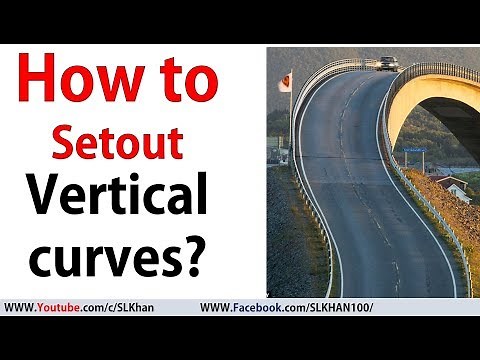 How to setout road vertical curve_Civil Engineering
