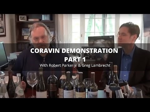 Robert Parker Coravin Demonstration Part 1