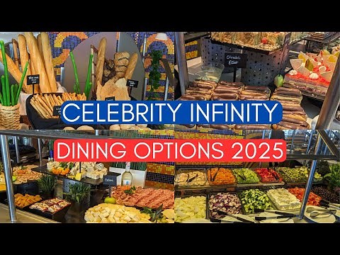 CELEBRITY INFINITY Buffet to Fine Dining! Celebrity Cruises Food Review 2025