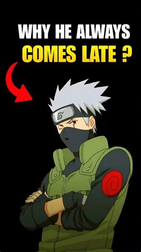 Why Kakashi Is Always Late… 😳 #shorts #naruto