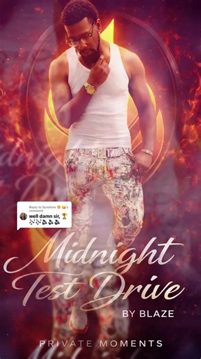 Replying to @Sunshine 🌞 😘 This that 2AM in the car type record. Run it loud. Midnight Test Drive By Blaze🔥…loading🔈🔊🔉 #privatemoments #blazee