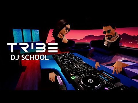 TribeXR DJ School | Oculus Quest, Rift Platform