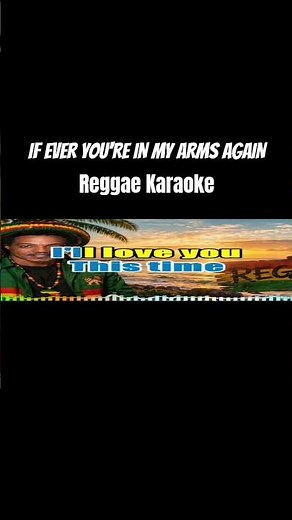 If ever you're in my arms again Reggae Karaoke #reggae #novocal #karaoke