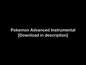 Pokemon "I wanna be a hero" Advanced Theme - [Instrumental]