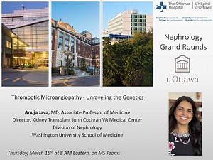 Thrombotic Microangiopathy - Unraveling the Genetics with Dr Anuja Java