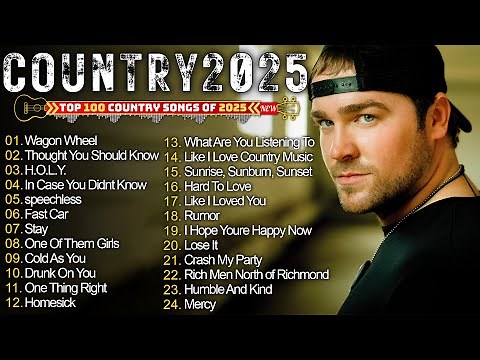 Modern Country Playlist – Best New Country Songs - Luke Bryan, Blake Shelton, Chris Stapleton