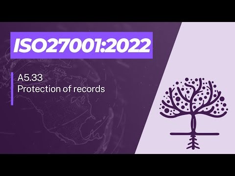 ISO 27001:2022 - A5.33 - Protection of records