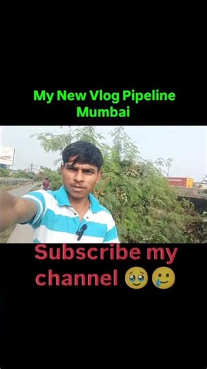My New Vlog Pipeline Mumbai #trendingshorts #vlog #trendingshortsyoutubevideo