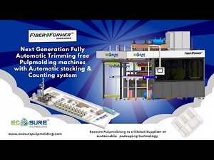 World's first fully automatic pulp molding machine,100% Trimming free with auto stacking & counting