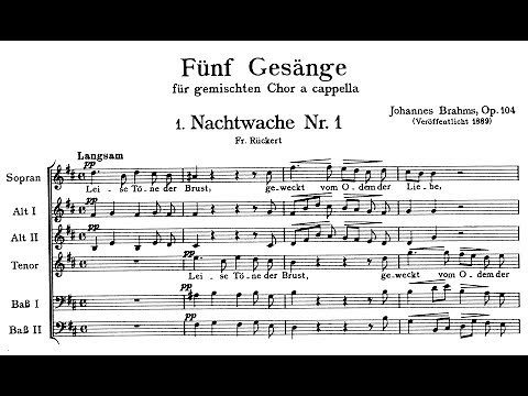Johannes Brahms - 5 Partsongs (GESÄNGE) for mixed chorus, Op. 104 (1888)