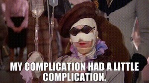 My complication had a little complication.