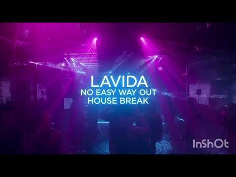 🎵 LaVida - No Easy Way Out (House Break) | Energetic Club Remix 2025 🎵
