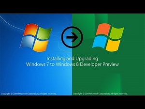 Installing and Upgrading Windows 7 to Windows 8 Developer Preview