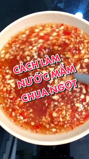 Cách làm nước mắm chua ngọt đơn giản và ngon