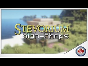 [Tutorial] How to set up a sign-shop on Stevorium!