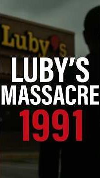 The Luby’s Massacre: Inside the 1991 Texas Shooting