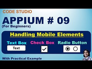 Appium Tutorial 09 : Handling Mobile UI Elements | Text Box | Check Box | Radio Button