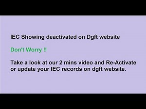 If your IEC status is deactivated on DGFT website-ReActivate Your IEC with easy steps