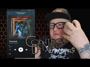 CONTROL DENIED - Consumed (First Listen)