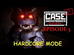 HARDCORE MODE - CASE 2 Animatronics Survival: Episode 3 Full Playthrough Gameplay (Horror Game )