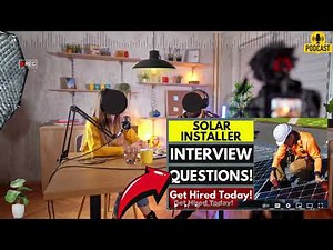 Solar Installer Interview Questions and Answers | Popular Solar Installer Interview Questions