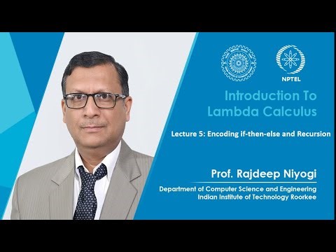 Lecture 5: Encoding if-then-else and Recursion