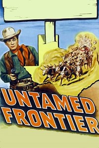Stream Untamed Frontier (1952): Find it on Netflix, Prime Video, Hulu & more