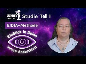 Alien-Contact-Studie mit der EIDlA-Methode | Teil 1 | Kontakt mit Aiza