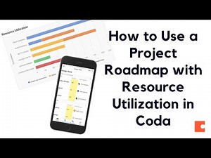 How to create a Project Roadmap with Resource Utilization in Coda - (MSFT Excel/Project alternative)