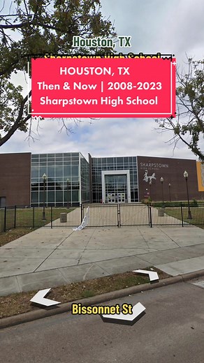 Sharpstown High School Then & Now 2008-2023