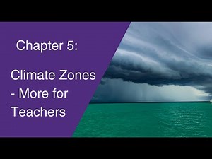 Chapter 5: Climate Zones