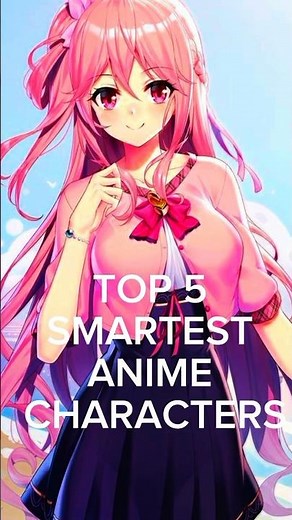 Top 5 Smartest Anime Characters (IQ Comparison)