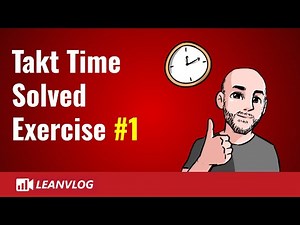 Takt Time Calculation Solved Exercise #1