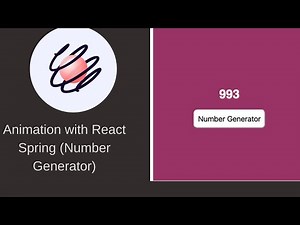 Animation with react-spring Build a Number Generator