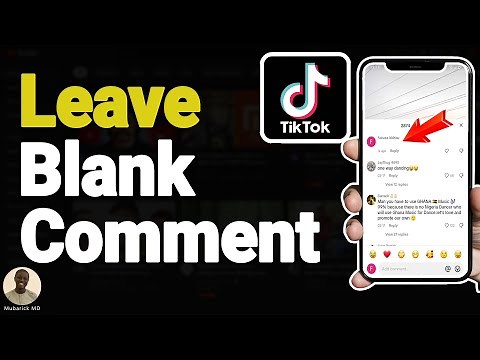 How to Send an Invisible Comment on TikTok - Full Guide