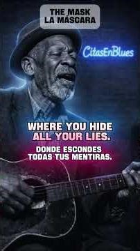 06. The Mask (9:16 version) | 06. La Máscara (versión 9:16) | ‪@CitasEnBlues‬