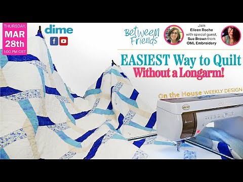 Easiest Way to Quilt without a Longarm! | Between Friends