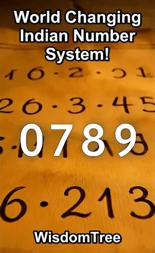 The Indian Number System That Changed The World