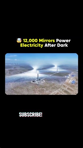 China Generates Solar Power After Sunset 😱🌙