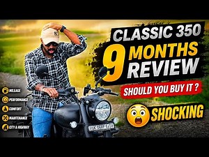 Royal Enfield Classic 350 - 9 Months Review | Pros & Cons 😮 Should You Buy It ?
