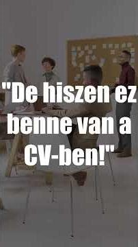 De hiszen ez benne van a CV ben #karrier #álláskeresés #állásinterjú