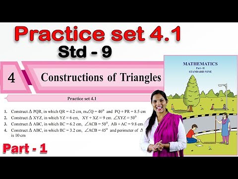 Practice Set 4.1 | 9th Maths 2 Geometry | Constructions of Triangles | Chapter 4 | Part -1