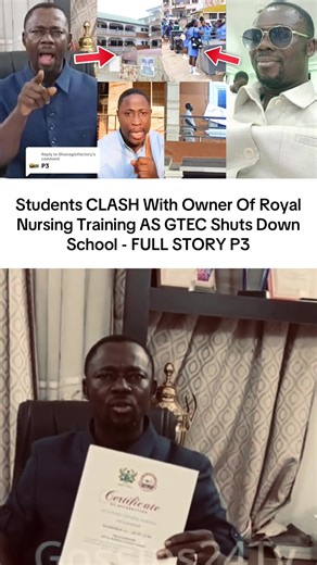 Replying to @Ghanagistfactory Students CLASH With Owner Of Royal Nursing Training AS GTEC Shuts Down School - FULL STORY P3 #tafo #kumasi #nursingstudent #gist #gossip24avenue