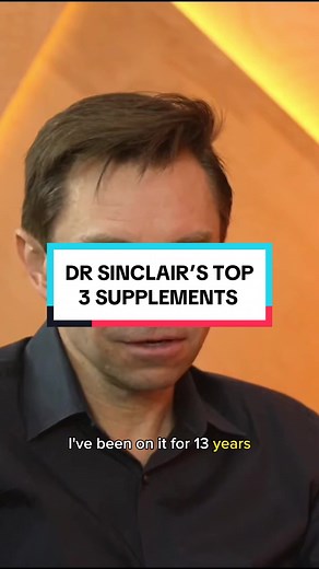 Dr. Sinclair's Top 3 Supplements for Longevity